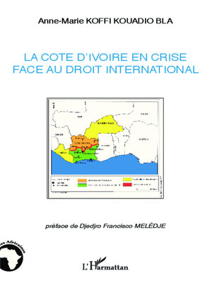 cover image of La Côte d'Ivoire en crise face au droit international